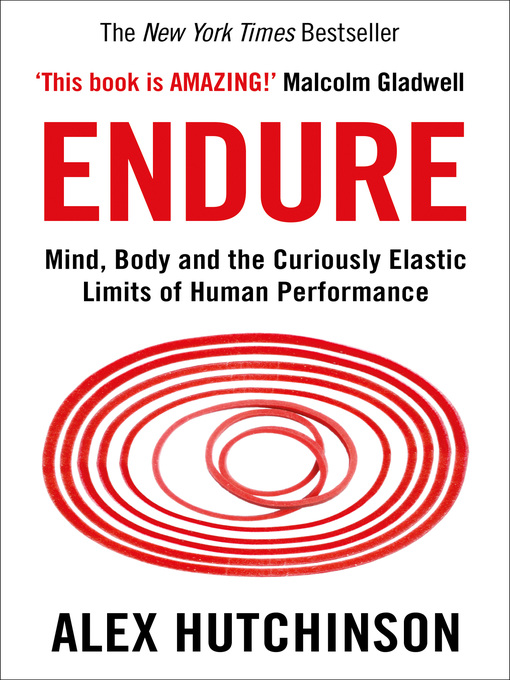 Title details for Endure by Alex Hutchinson - Available
